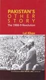 Pakistan's Other Story; The 19689 Revolution