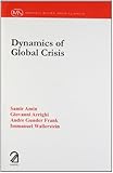 Dynamics Of Global Crisis