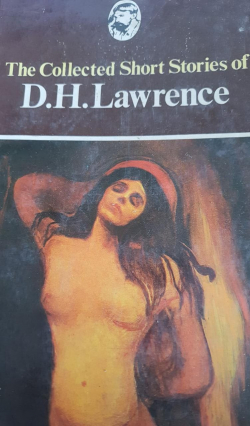 The Collected Short Stories of D.H. Lawrence