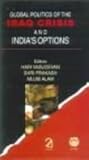 Global Politics of the Iraq Crisis and India's Options
