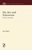 On Art and Literature: Critical Writings