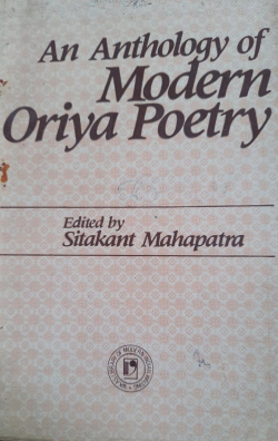 An Anthology of Modern Oriya Poetry