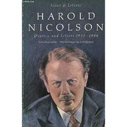 Lives and Letters Harold Nicolson : Dairies and Letters 1930 1964