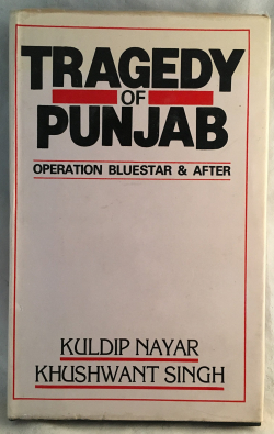 Tragedy of Punjab : Operation Bluestar & After
