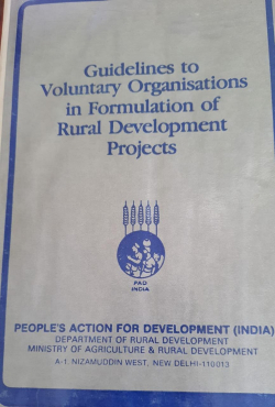 Guidelines to Voluntary Organisations in Formulation of Rural Development Projecys