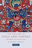 Cambridge University Press The Origins Of Yoga And Tantra