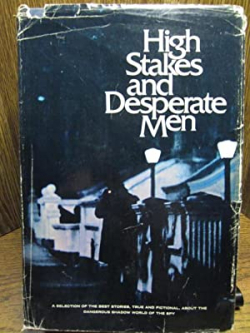 High Stakes and Desperate Men