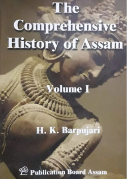 The Comprehensive History of Assam