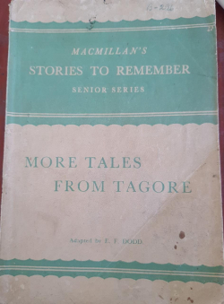 Macmillan's Stories to Remember: More Tales from Tagore