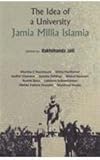 theideaofauniversityjamiamilliaislamia