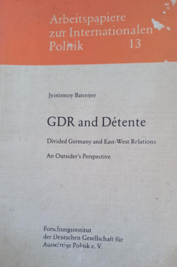 GDR and Détente: Divided Germany and Eastwest relations