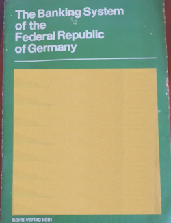 The Banking System of the federal republic of Germany