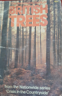 The Nationwide book of British Trees from the nationwide series 'crisis in the countryside'