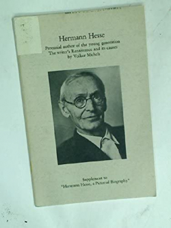 Hermann Hesse: Perennial author of the young generation: The writers renaissance and its causes