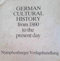 German Cultural History from 1860 to the present day