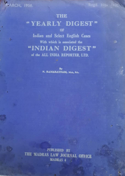 The Yearly Digest of Indian and select English cases ; March 1956