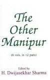 The Other Manipur (6 Vols. in 12 Parts) Part 5 : Performing Arts ( Nata Music & Dance )