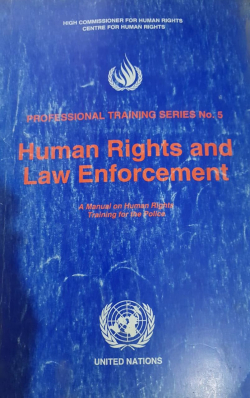 Professional Training Series No.5: Human Rights and Law Enforcement
