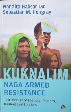 Kuknalim: Naga Armed Resistance