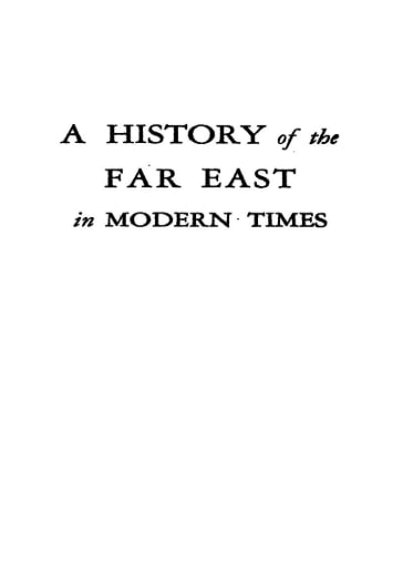 A History of the Far East in Modern Times