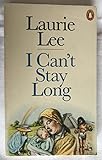 I Can't Stay Long