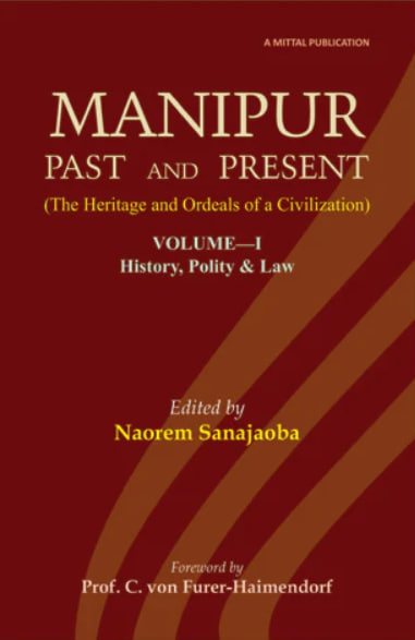 Manipur : Past and Present Volume 1