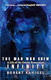 The Man Who Knew Infinity: A Life of the Genius Ramanujan