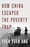 How China Escaped the Poverty Trap (Cornell Studies in Political Economy)
