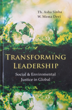 Transforming Leadership (Social & Environmental Justice in Global)