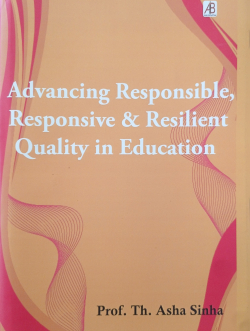 Advancing Responsible; Responsive & Resilient Quality in Education