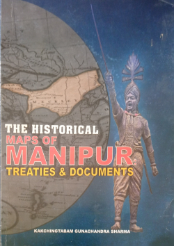 The Historical Maps of Manipur