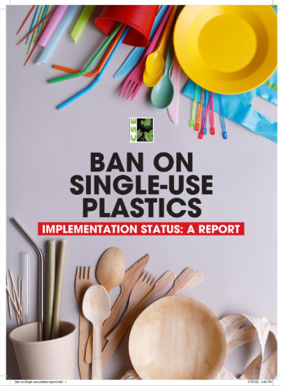 Ban on Single Use Plastic (Implementation Status: A Report)