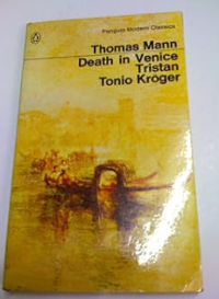Death in Venice Tristan Tonio Kroger
