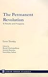 The Permanent Revolution & Results and Prospects