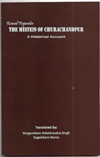 The Meiteis of Churachandpur : A Historical Account