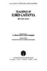 The Teachings of Lord Caitanya: The Golden Avatara