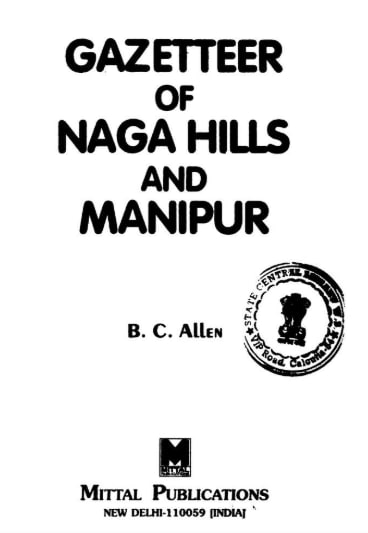 Gazetteer of Naga Hills and Manipur