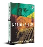 Nationalism [Paperback] [Jan 01; 2014] RABINDRANATH TAGORE