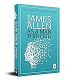 As a man thinketh