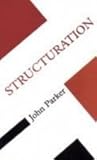 Concepts in the Social Sciences: Structuration