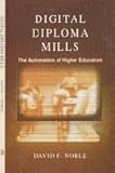 Digital Diploma Mills; The Automation of Higher Education