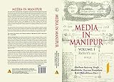 Media In Manipur Volume 1