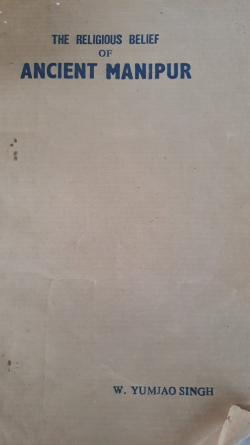 The Religious Belief of Ancient Manipur