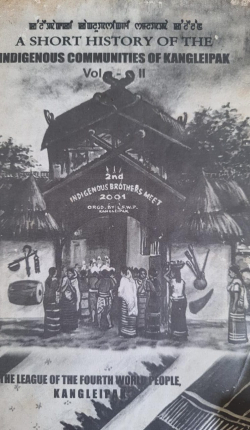 A Short History of the Indigenous Communities of Kangleipak Vol II